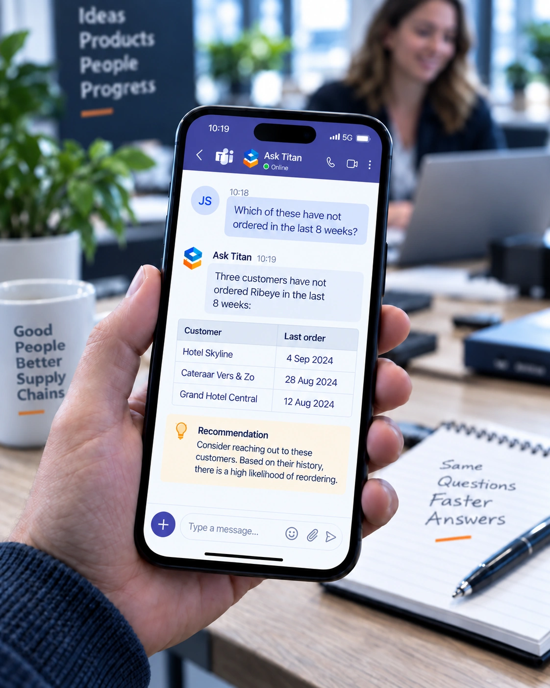 Ask Titan follow-up conversation in Microsoft Teams on a mobile phone showing which customers have not ordered recently and a recommended next action.